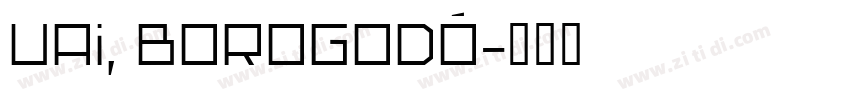 Uai, Borogodó字体转换